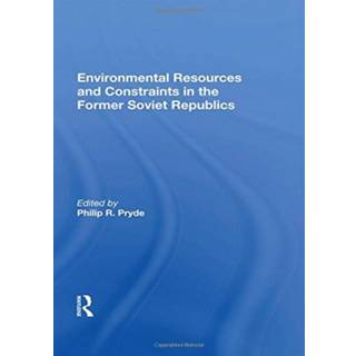 Environmental Resources And Constraints In The Former Soviet Republics
