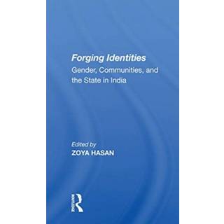 Forging Identities (4, 2020) | Zoya Hasan