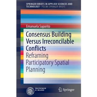 Consensus Building Versus Irreconcilable Conflicts