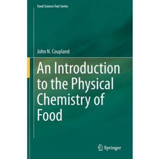 An Introduction to the Physical Chemistry of Food
