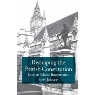 Reshaping the British Constitution