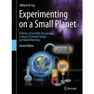 Experimenting on a Small Planet