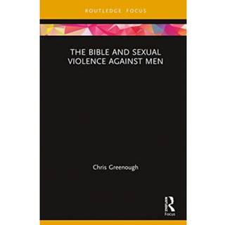 The Bible and Sexual Violence Against Men