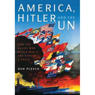 America, Hitler and the UN