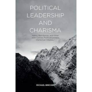 Political Leadership and Charisma (3, 2016) | Michael Brecher