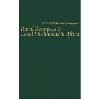 Rural Resources and Local Livelihoods in Africa