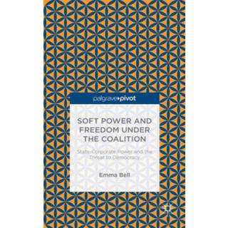 Soft Power and Freedom under the Coalition