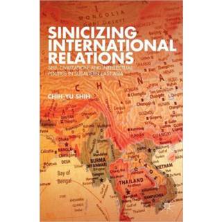 Sinicizing International Relations
