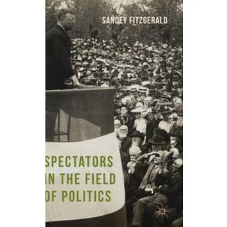 Spectators in the Field of Politics