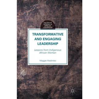 Transformative and Engaging Leadership