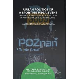 Urban Politics of a Sporting Mega Event