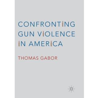 Confronting Gun Violence in America