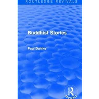 Routledge Revivals: Buddhist Stories (1913)