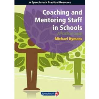Coaching and Mentoring Staff in Schools