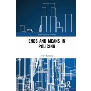 Ends and Means in Policing