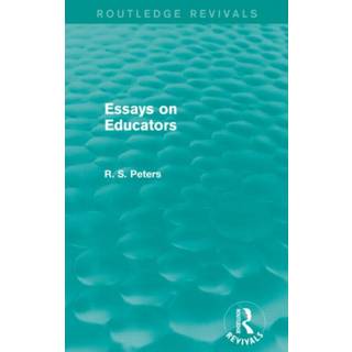 Essays on Educators (Routledge Revivals)