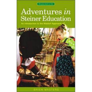 Adventures in Steiner Education