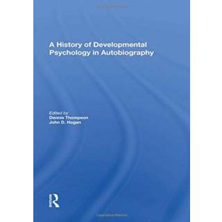 A History Of Developmental Psychology In Autobiography