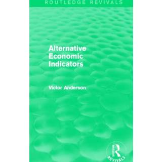 Alternative Economic Indicators (Routledge Revivals)