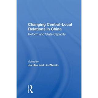 Changing Central-local Relations In China
