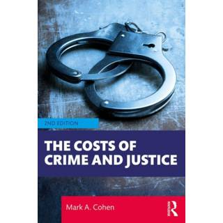 The Costs of Crime and Justice