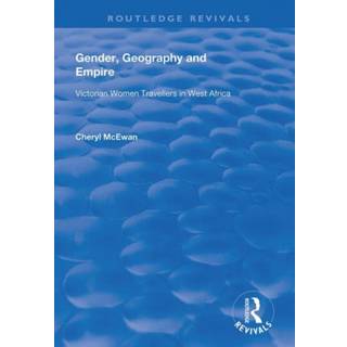 Gender, Geography and Empire