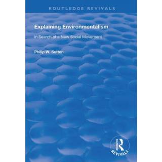 Explaining Environmentalism