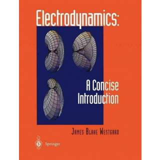 Electrodynamics: A Concise Introduction