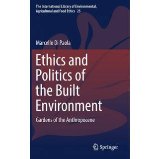 Ethics and Politics of the Built Environment