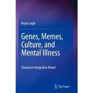 Genes, Memes, Culture, and Mental Illness