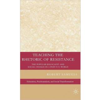 Teaching the Rhetoric of Resistance
