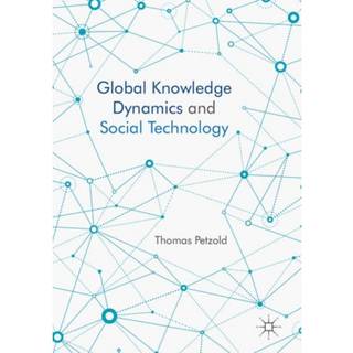 Global Knowledge Dynamics and Social Technology