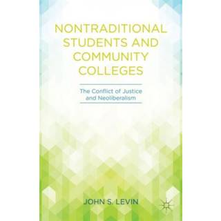 Nontraditional Students and Community Colleges (4, 2014) | J. Levin