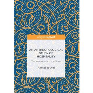 An Anthropological Study of Hospitality
