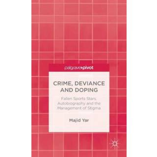 Crime, Deviance and Doping