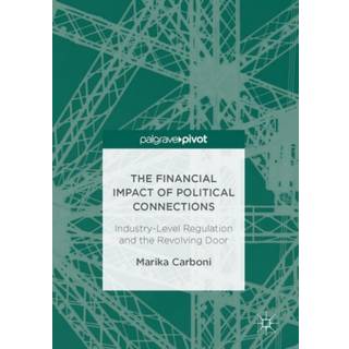 The Financial Impact of Political Connections