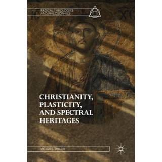 Christianity, Plasticity, and Spectral Heritages