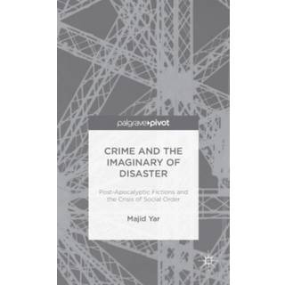 Crime and the Imaginary of Disaster