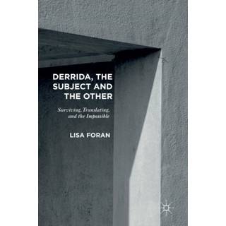 Derrida, the Subject and the Other