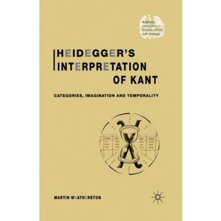 Heidegger’s Interpretation of Kant