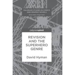 Revision and the Superhero Genre