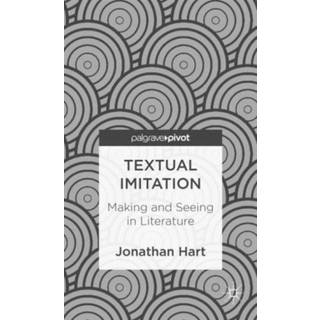 Textual Imitation: Making and Seeing in Literature