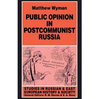 Public Opinion in Postcommunist Russia