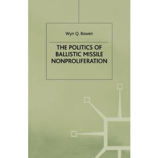 The Politics of Ballistic Missile Nonproliferation