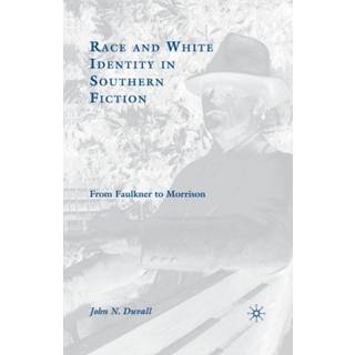 Race and White Identity in Southern Fiction