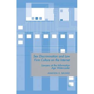 Sex Discrimination and Law Firm Culture on the Internet