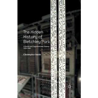 The Hidden History of Bletchley Park