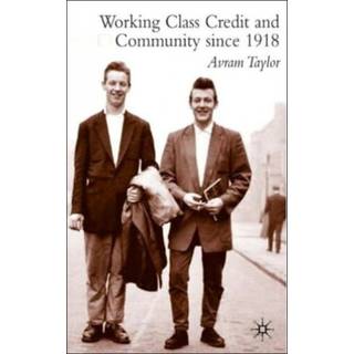Working Class Credit and Community since 1918