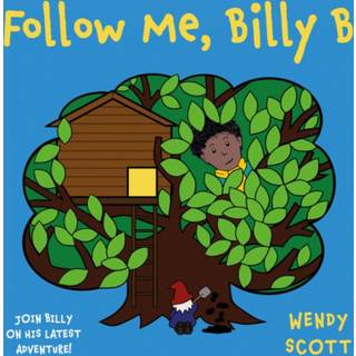 Follow Me, Billy B