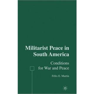 Militarist Peace in South America